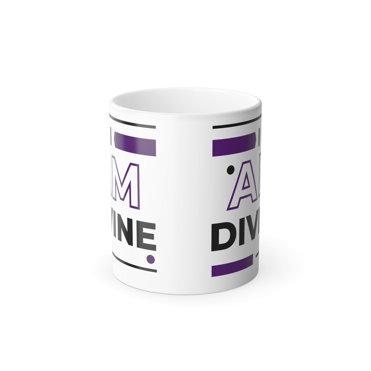 "I Am Divine" Color-Morph Mug — 11 oz