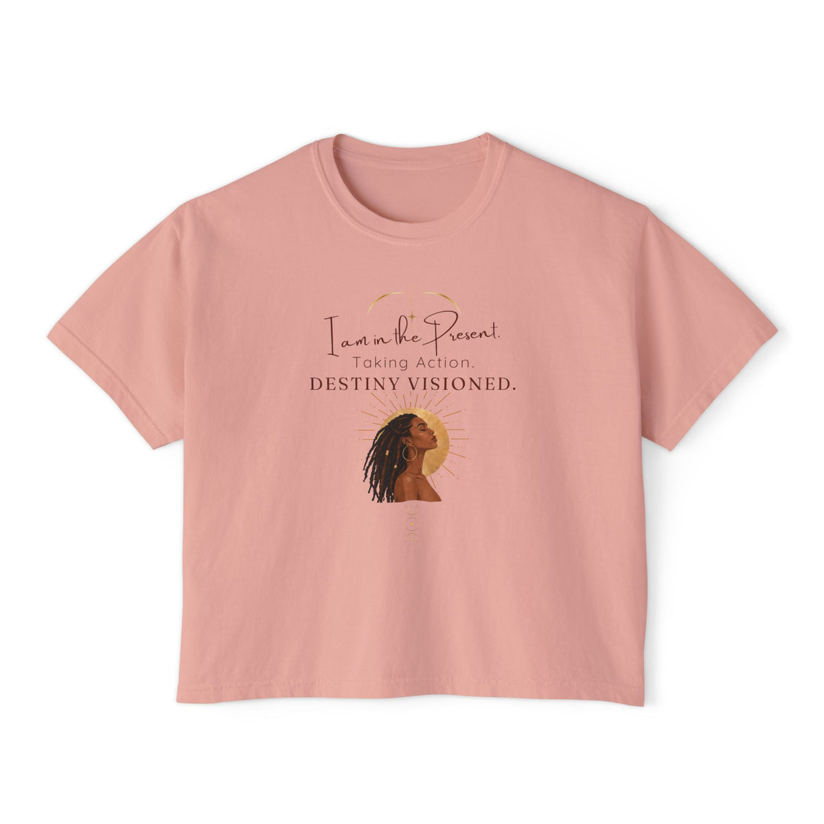 Destiny Visioned Boxy Tee — "I am in the Present, Taking Action" Inspirational Women's Crop Shirt