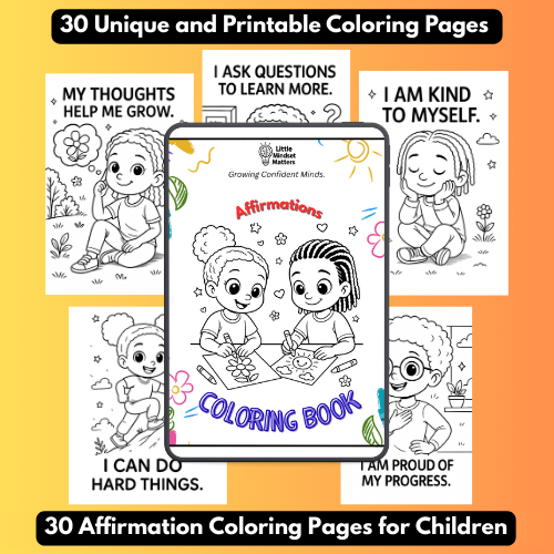 Mindset Matters: Affirmation Coloring Book for Children (Digital Download)